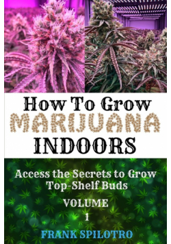 How To Grow Marijuana Indoors