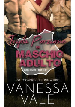 Tripla Porzione di Maschio Adulto