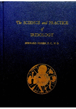 The science and practice of iridology