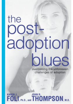 The Post-Adoption Blues