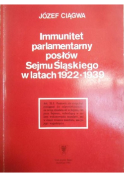 Immunitet parlamentarny posłów Sejmu Śląskiego w latach 1922-1939