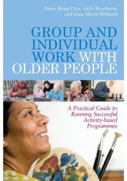 Group and Individual Work with Older People