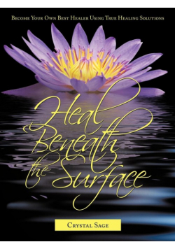Heal Beneath the Surface