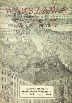 Warszawa plany miasta z lat 1825 1831 1857 1862