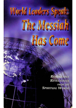 World leaders speak the messiah has come
