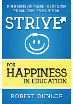 Strive for Happiness in Education