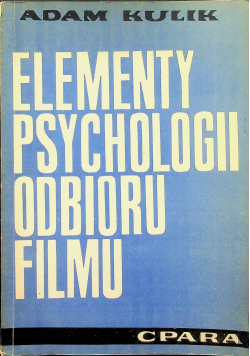 Elementy psychologii odbioru filmu