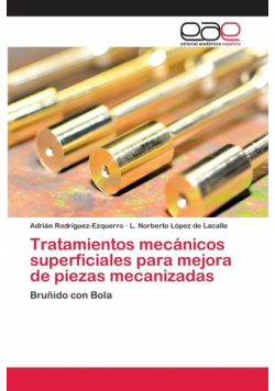 Tratamientos mecánicos superficiales para mejora de piezas mecanizadas