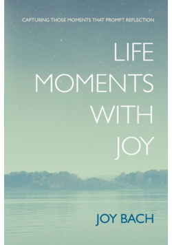 Life Moments with Joy