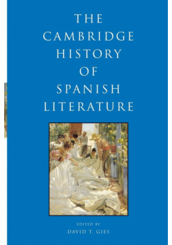 The Cambridge History of Spanish Literature