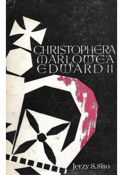 Christophera Marlowea Edward II