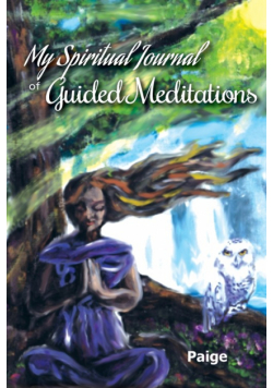 My Spiritual Journal of Guided Meditations