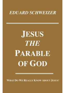 Jesus, the Parable of God