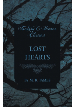 Lost Hearts (Fantasy and Horror Classics)