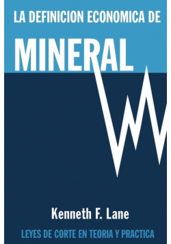 La Definición Económica de Mineral