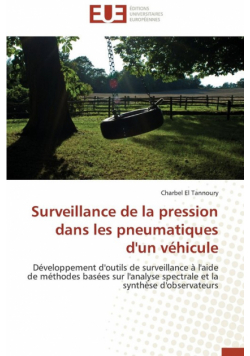Surveillance de la pression dans les pneumatiques   d'un véhicule
