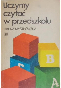Mystkowska Halina - Uczymy czytać w przedszkolu