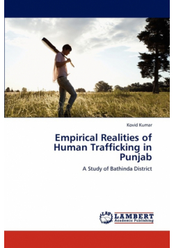 Empirical Realities of Human Trafficking in Punjab