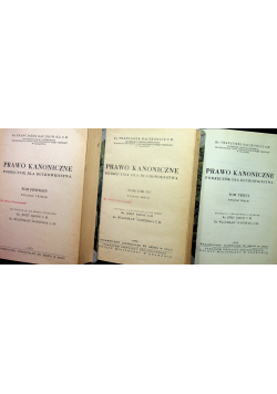 Prawo kanoniczne Podręcznik dla duchowieństwa tom od I do III