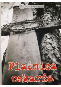 Piaśnica oskarża