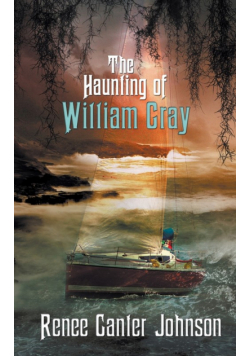 The Haunting of William Gray