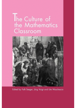The Culture of the Mathematics Classroom