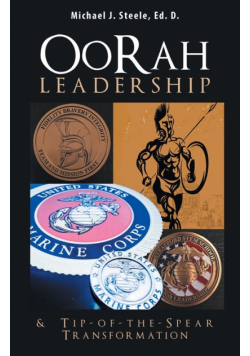 Oorah Leadership & Tip-Of-The-Spear Transformation