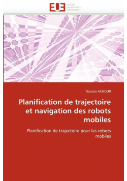 Planification de trajectoire et navigation des robots mobiles