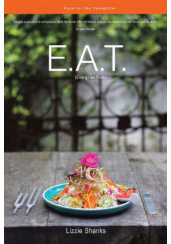 E.A.T. (Energy as Truth)