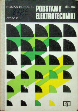 Podstawy elektrotechniki Część II
