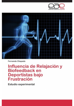 Influencia de Relajación y Biofeedback en Deportistas bajo Frustración