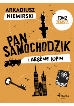 Pan Samochodzik i Arsène Lupin Tom 2 - Zemsta
