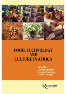 Food, Technology and Culture in Africa