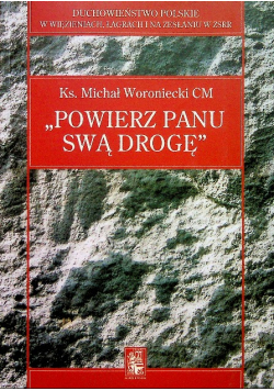 Powierz Panu swą drogę