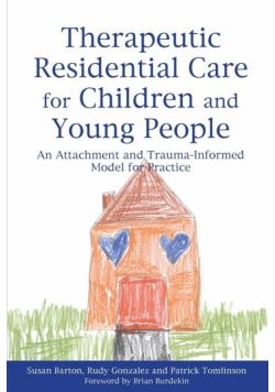 Therapeutic Residential Care for Children and Young People
