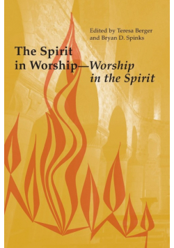 The Spirit in Worship-Worship in the Spirit