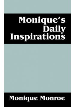 Monique's Daily Inspirations