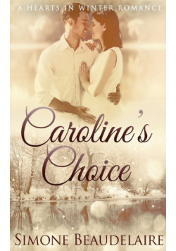 Caroline's Choice