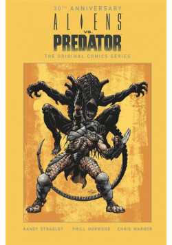 Aliens vs. Predator. 30th Anniversary Edition