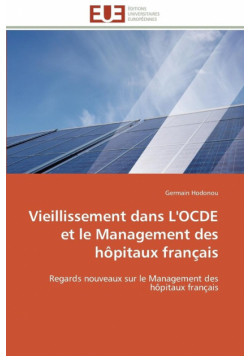 Vieillissement dans l'ocde et le management des hôpitaux français