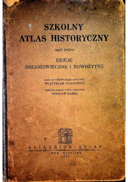 Szkolny atlas historyczny 1932 r