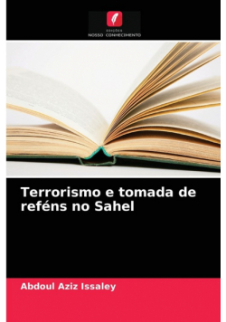 Terrorismo e tomada de reféns no Sahel