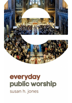 Everyday Public Worship