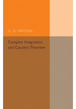 Complex Integration and Cauchy's Theorem