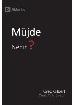 Müjde Nedir? (What Is the Gospel?) (Turkish)