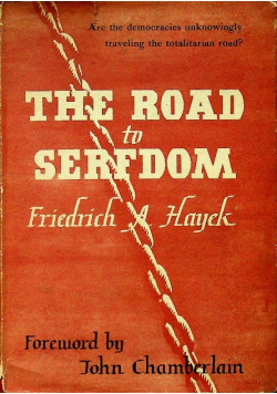The Road to Serfdom Hayek