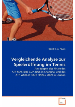 Vergleichende Analyse zur Spieleröffnung im Tennis