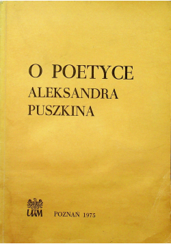 O poetyce Aleksandra Puszkina