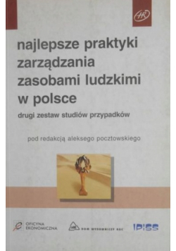 Najlepsze praktyki zarządzanie zasobami ludzkimi w Polsce drugi zestaw studiów przypadków