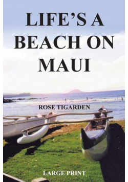 Life's a Beach on Maui